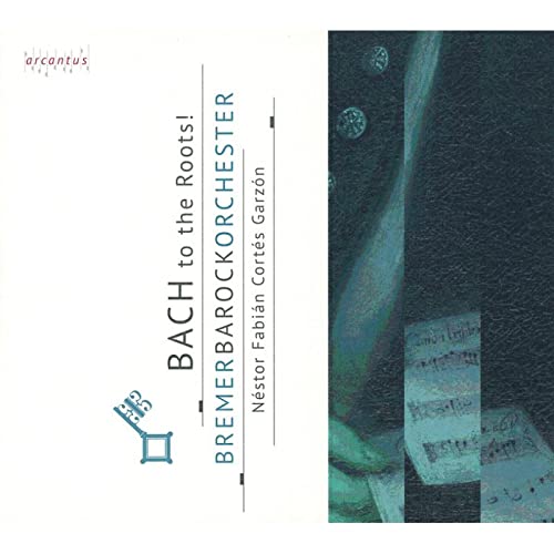 CD cover for “Bach To The Roots” by Bremer Barockorchester.