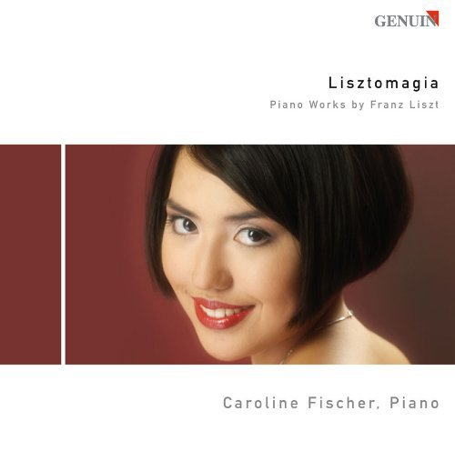 CD cover featuring pianist Caroline Fischer, portrait, and text “Lisztomania.”