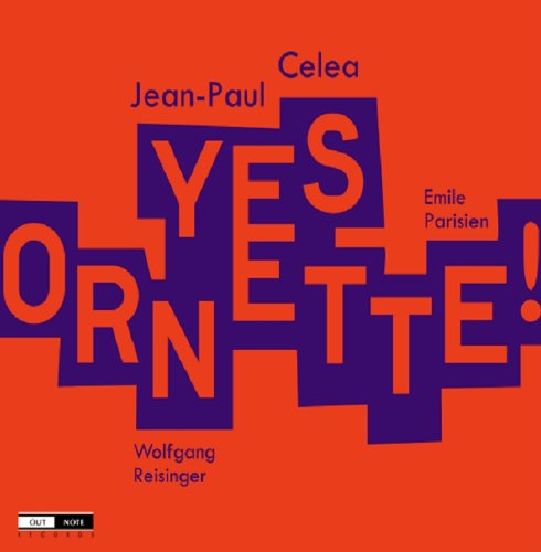 "Orange CD cover with 'YES ORNETTE' in large, bold, blue and orange letters."