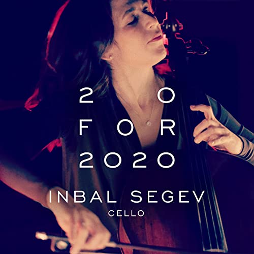 Cellist Inbal Segev in profile, album cover "20 for 2020".