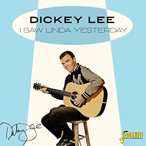 CD cover featuring Dickey Lee with guitar, titled “I Saw Linda Yesterday.”