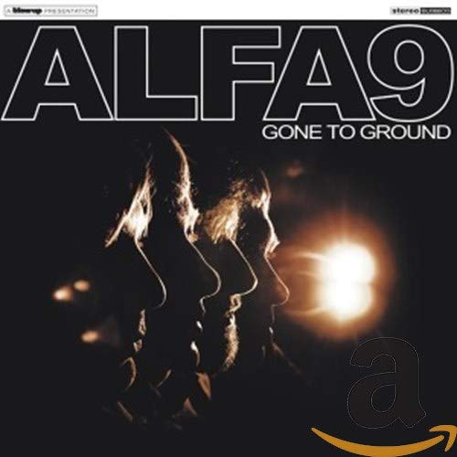 Alfa 9 "Gone To Ground" CD cover with silhouetted figures and bright light.
