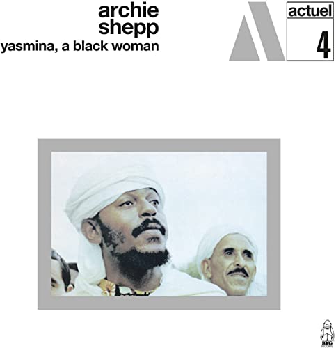Album cover for Archie Shepp’s “Yasmina, A Black Woman” featuring two men in turbans.
