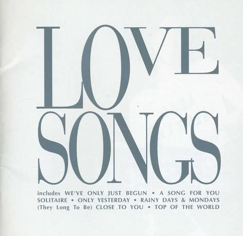 CD cover for Carpenters’ “Love Songs” with large, dark text.