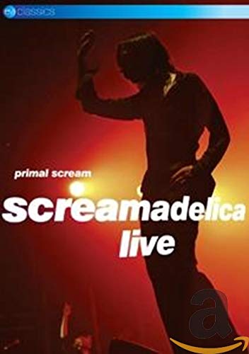 DVD cover for Primal Scream’s “Screamadelica Live” featuring a silhouetted performer.