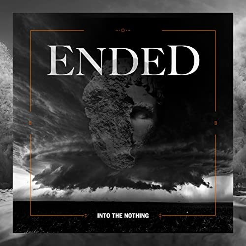 CD cover for "Ended - Into The Nothing" featuring a distressed face.