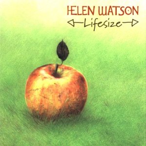 Album cover for "Lifesize" by Helen Watson featuring a colored pencil drawing of an apple.