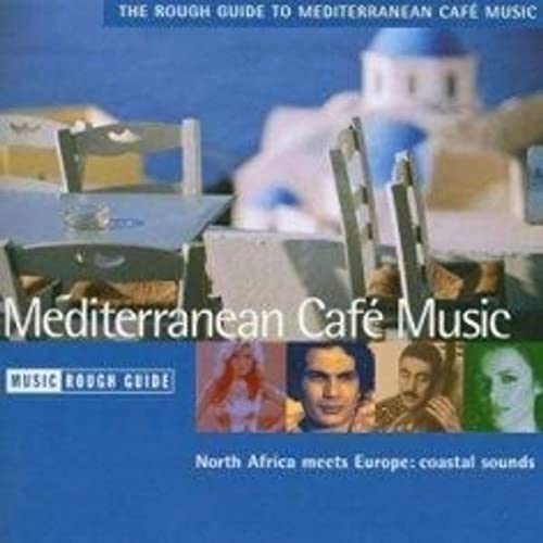 CD cover for “The Rough Guide to Mediterranean Cafe Music” with portraits.