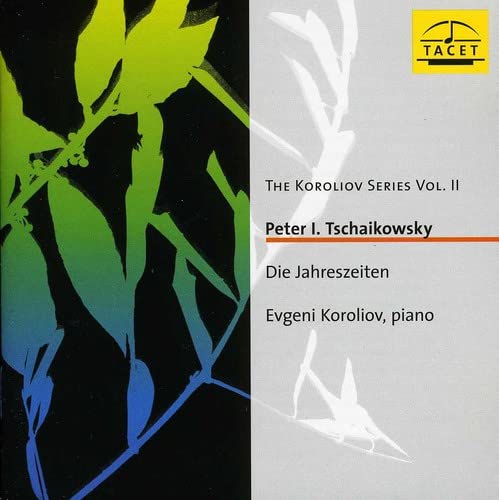 CD cover for Tchaikovsky’s “The Seasons” performed by Evgeni Koroliov.