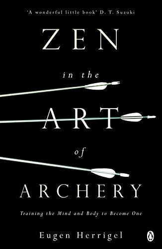 "Book cover with 'Zen in the Art of Archery' title, arrows, and black background."
