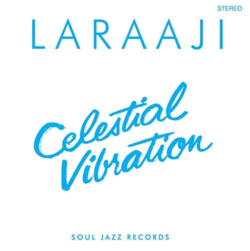 CD cover for Laraaji & Sun Araw’s “Celestial Vibration,” white with blue text.