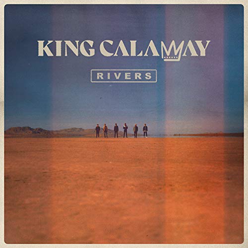 "CD album cover with 'King Calamity' and 'Rivers' text, featuring a desert landscape with six figures."