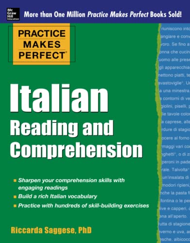 Practice Makes Perfect Italian Reading and Comprehension (Practice Makes Perfect Series)