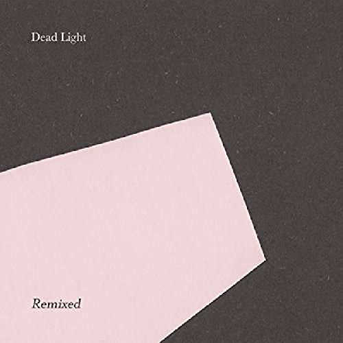 Dark album cover with "Dead Light Remixed" text and a pink geometric shape.