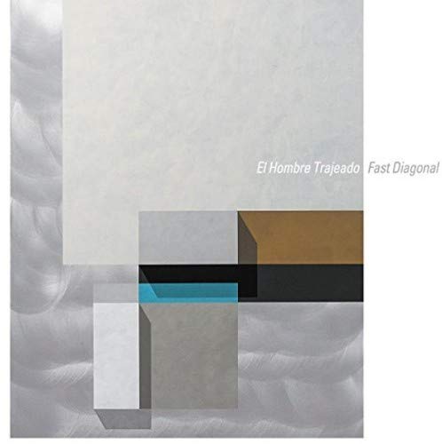 The image depicts a vinyl record cover. Alt text: "Vinyl cover with abstract geometric shapes and text 'El Hombre Trajeado Fast Diagonal'."
