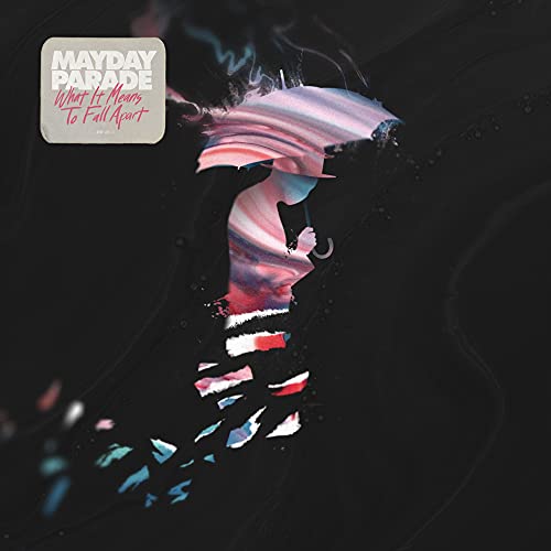 Album cover for Mayday Parade's "What It Means To Fall Apart" with a silhouetted figure.