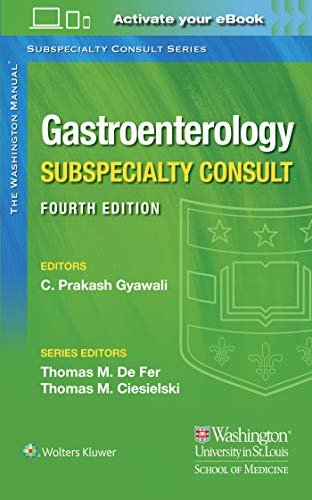 The Washington Manual Gastroenterology Subspecialty Consult (Washington Manual Subspecialty Consult)