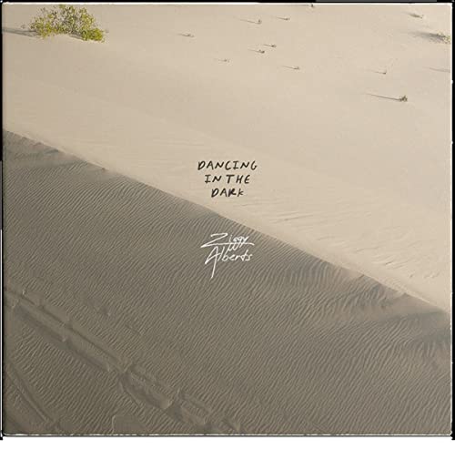 Ziggy Alberts’ “Dancing In The Dark” vinyl cover with sand dune imagery.