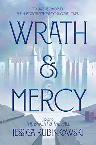 Wrath & Mercy: 2 (The Bright & the Pale, 2)