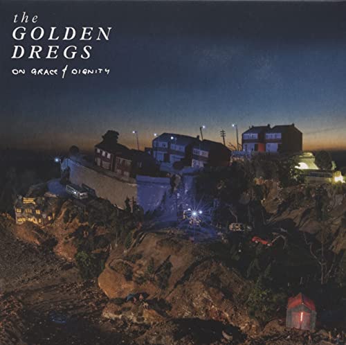 CD cover for The Golden Dregs’ “On Grace & Dignity” with a townscape.