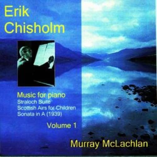 CD cover for Murray McLachlan’s “Chisholm: Music for Piano Volume 1.”