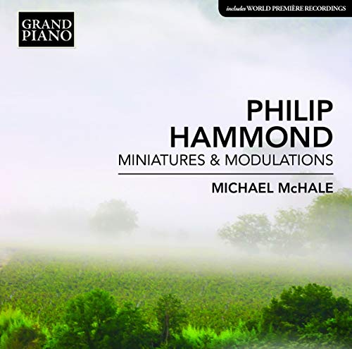 CD cover for Philip Hammond’s “Miniatures & Modulations” with a misty landscape.