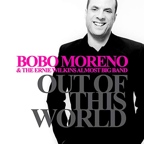 CD cover featuring Bobo Moreno in a suit, with album title "Out Of This World.