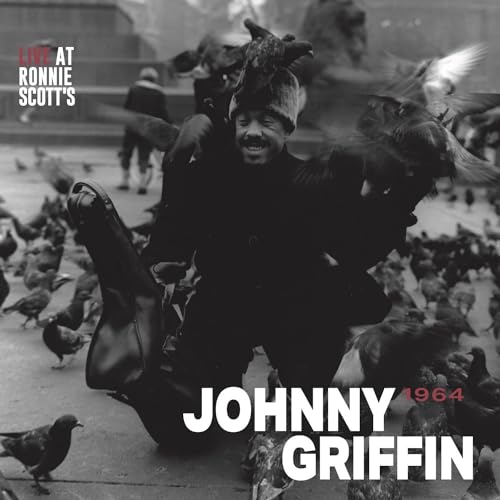 Black and white album cover featuring Johnny Griffin surrounded by pigeons.