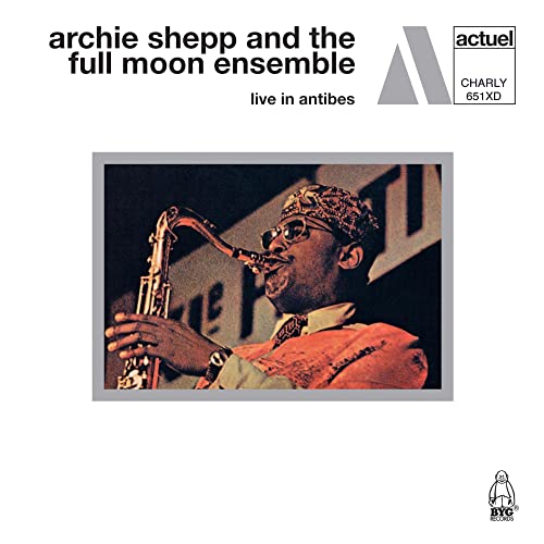 Archie Shepp playing saxophone on the album cover "Live in Antibes".