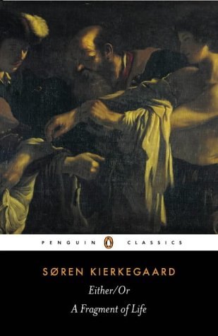 Either/Or: A Fragment of Life (Penguin Classics)