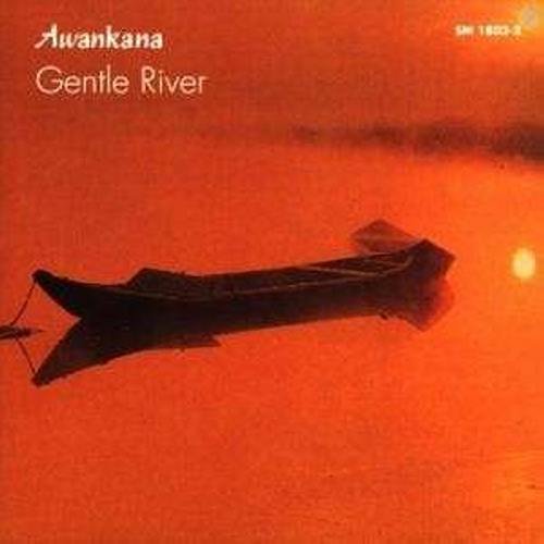 Album cover with a boat on orange water, titled "Awankana - Gentle River".