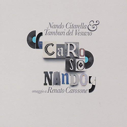 The image is a CD cover. Alt text: "CD cover with vinyl records forming 'Carosone' and 'Nando' on a gray background."