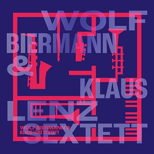 Album cover for Wolf Biermann & Klaus Lenz Sextett, featuring instruments.