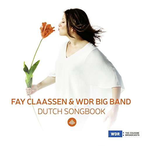 "Album cover with a woman holding a tulip, Fay Claassen and WDR Big Band text."