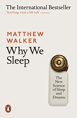 "Book cover of 'Why We Sleep' by Matthew Walker, featuring an alarm clock design."