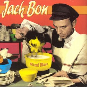 CD cover for "Bon,jack - Mixed Blues" featuring a man with a mixer.