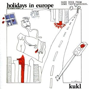 CD cover for KUKL’s “Holidays In Europe” featuring abstract, cartoonish artwork.