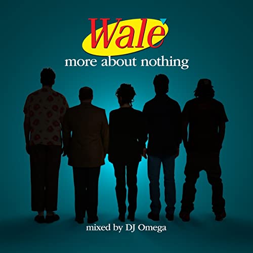Wale's "More About Nothing" CD cover with silhouetted figures.