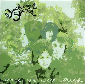 CD cover for Beachwood Sparksā āOnce We Were Treesā with band portrait.