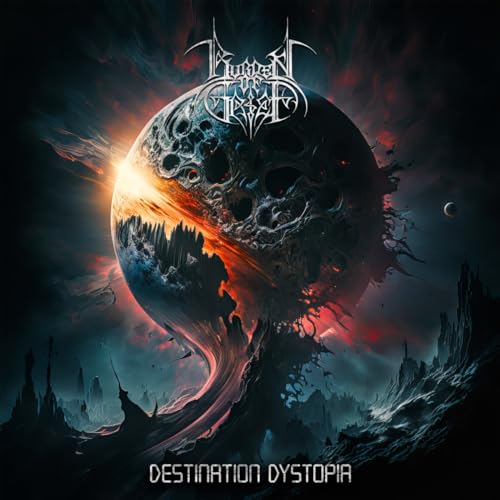 Album cover: cracked planet with band logo and title “Destination Dystopia”.