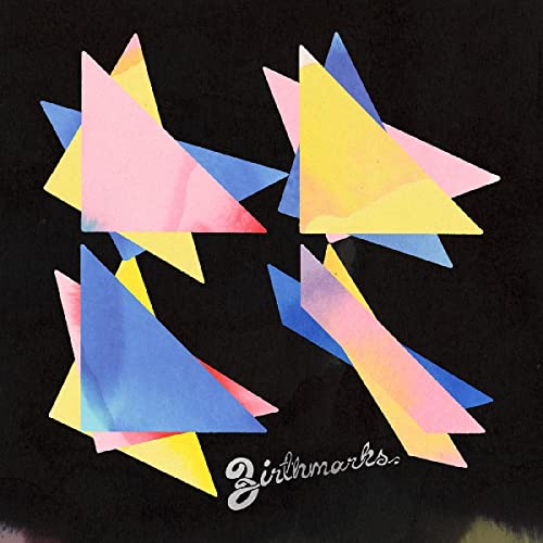 Album cover with overlapping watercolor triangles and the title “Birthmarks”.