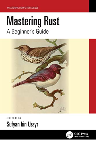 Mastering Rust: A Beginner's Guide (Mastering Computer Science)