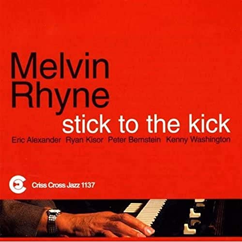 Red album cover for Melvin Rhyne’s “Stick to the Kick” with piano hands.