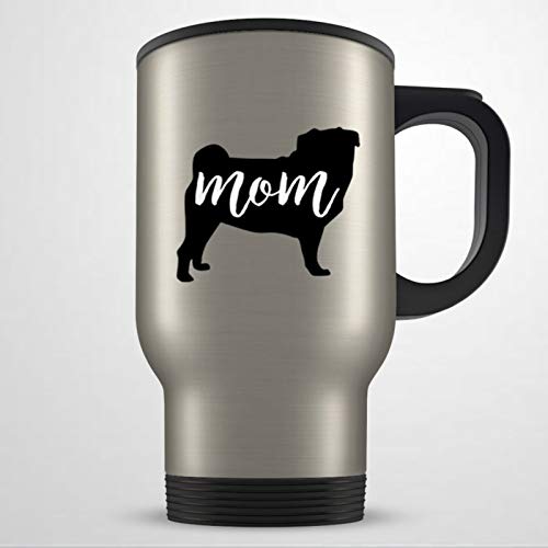 Pug Mom Travel Mug Pug Present for Women Pug Present Pug Mug Pug Mom Mug Pug Lover Cute Pug Present Pug Traveler Black Pug Present 15oz Coffee Mug Tea Cup Holiday Present