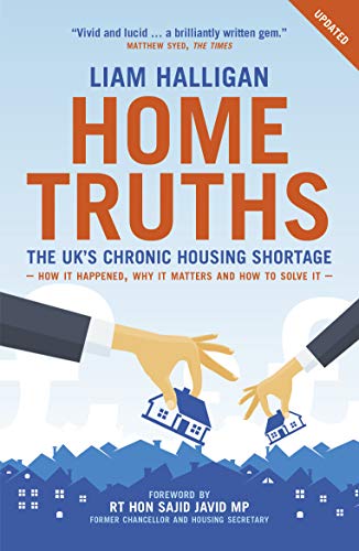 Home Truths: The UK s chronic housing shortage how it happened, why it matters and the way to solve it