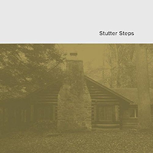 "CD cover with a sepia-toned cabin and trees, titled 'Stutter Steps'."