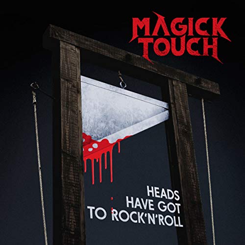 Album cover with guillotine illustration, band name "Magick Touch", and red text.
