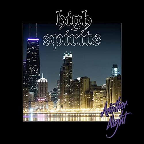 Album cover for High Spirits’ “Another Night” featuring a city skyline.