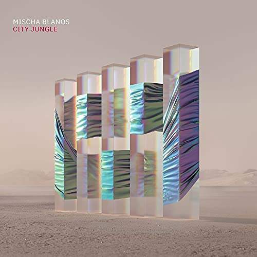 CD cover for Mischa Blanos’ “City Jungle” with abstract iridescent pillars.