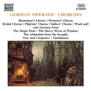 "CD cover with 'German Operatic Choruses' title and illustration of a medieval street scene."